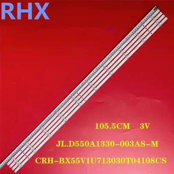 ЗА JL.D550A1330-003AS-M_V02 CRH-BX55V1U713030T04108CS-REV1.2 105,5 СМ 3 НА 100% НОВА светодиодна лента с подсветка
