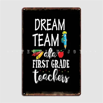 Метална табела клуб Dream Team за учители с първи клас Home Garage Club, персонални стенен декор, лидице табела, плакат
